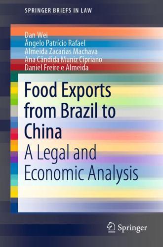 Food Exports from Brazil to China : A Legal and Economic Analysis