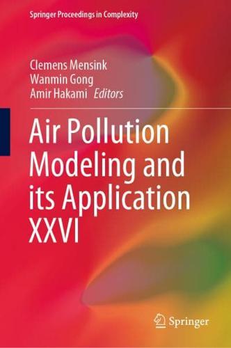 Air Pollution Modeling and its Application XXVI