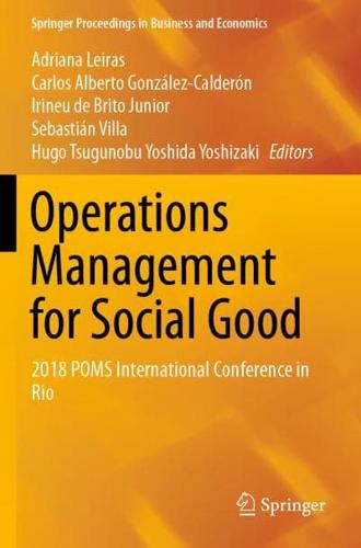 Operations Management for Social Good : 2018 POMS International Conference in Rio
