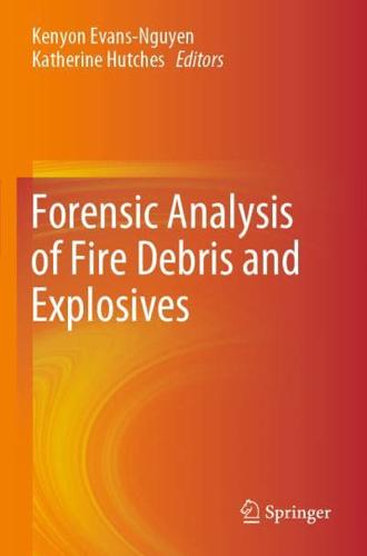 Forensic Analysis of Fire Debris and Explosives