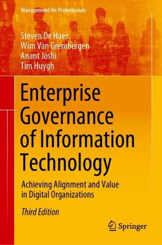 Enterprise Governance of Information Technology : Achieving Alignment and Value in Digital Organizations