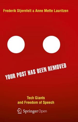 Your Post has been Removed : Tech Giants and Freedom of Speech