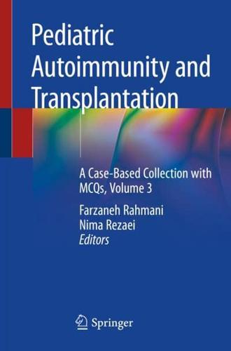 Pediatric Autoimmunity and Transplantation