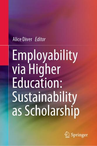 Employability via Higher Education: Sustainability as Scholarship