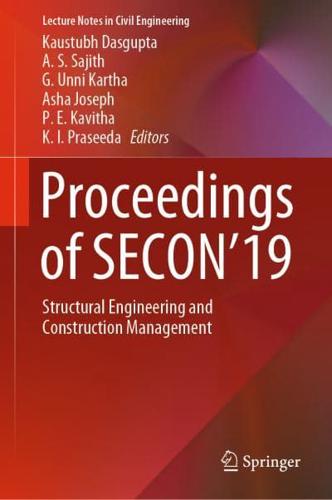 Proceedings of SECON'19 : Structural Engineering and Construction Management