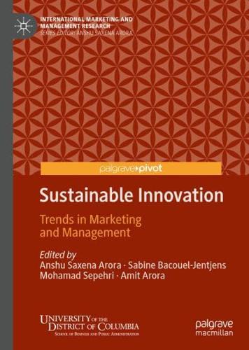 Sustainable Innovation : Trends in Marketing and Management