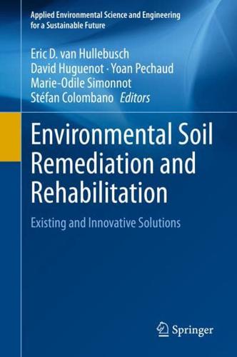 Environmental Soil Remediation and Rehabilitation