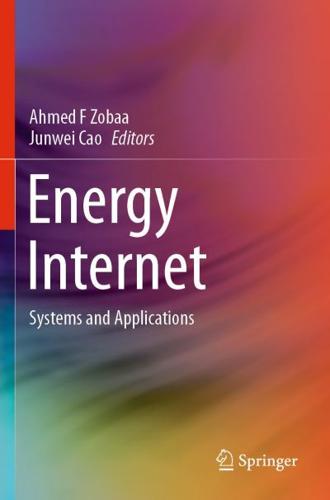 Energy Internet : Systems and Applications