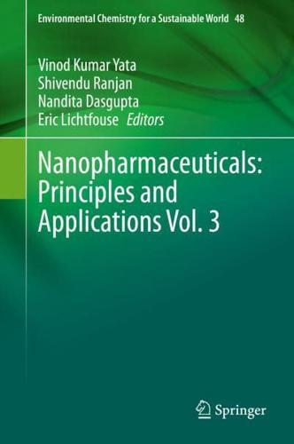 Nanopharmaceuticals: Principles and Applications Vol. 3