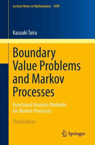 Boundary Value Problems and Markov Processes : Functional Analysis Methods for Markov Processes