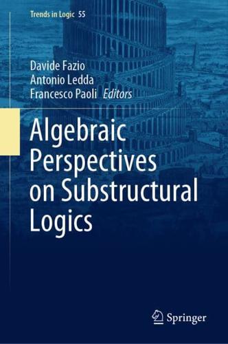 Algebraic Perspectives on Substructural Logics