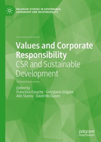 Values and Corporate Responsibility : CSR and Sustainable Development