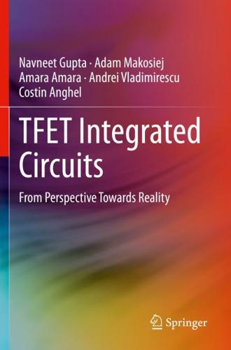 TFET Integrated Circuits : From Perspective Towards Reality