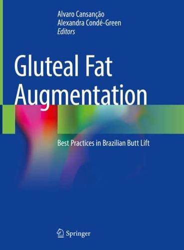 Gluteal Fat Augmentation