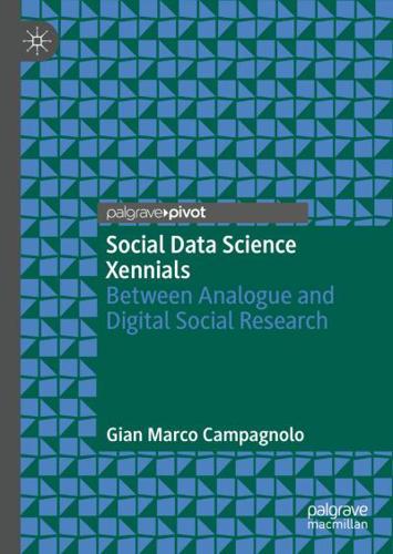 Social Data Science Xennials : Between Analogue and Digital Social Research