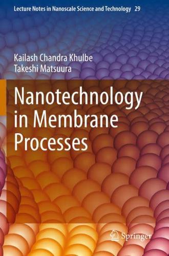 Nanotechnology in Membrane Processes