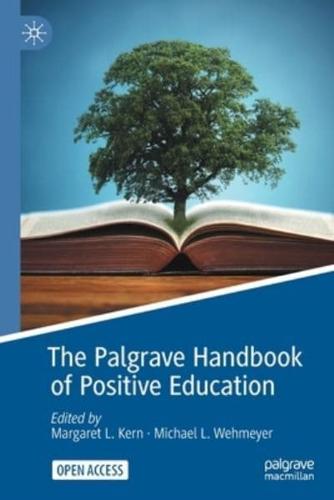The Palgrave Handbook of Positive Education