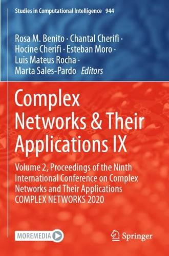 Complex Networks & Their Applications IX Volume 2