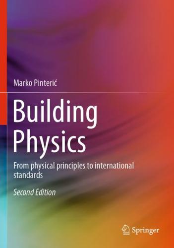 Building Physics : From physical principles to international standards