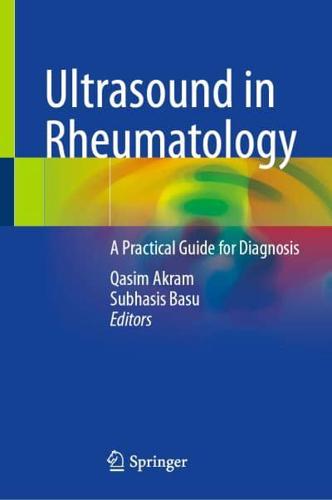Ultrasound in Rheumatology : A Practical Guide for Diagnosis