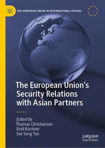 The European Union's Security Relations With Asian Partners