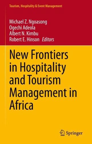 New Frontiers in Hospitality and Tourism Management in Africa