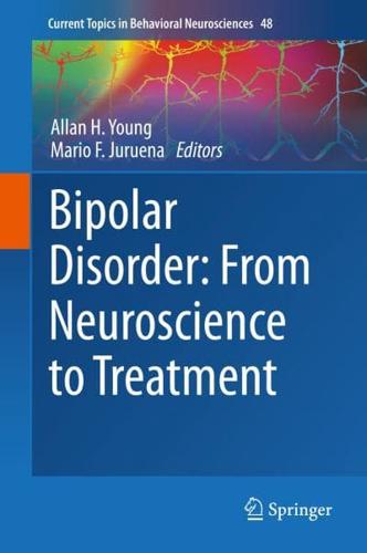 Bipolar Disorder: From Neuroscience to Treatment