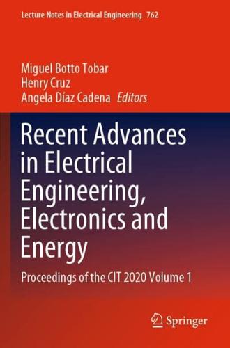 Recent Advances in Electrical Engineering, Electronics and Energy Volume 1