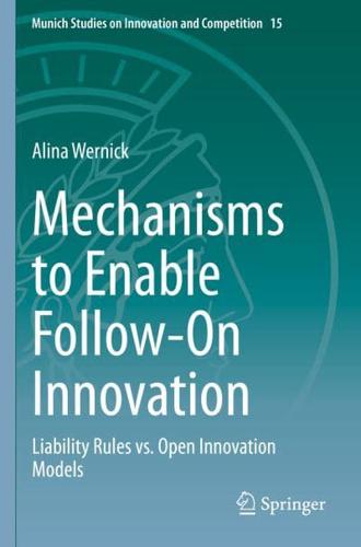 Mechanisms to Enable Follow-On Innovation