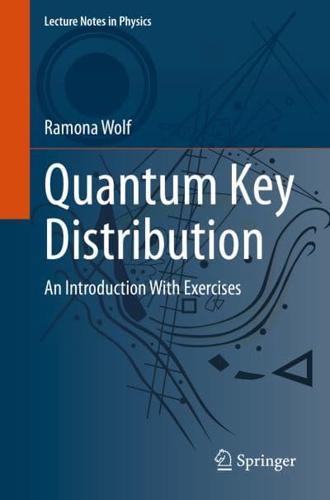 Quantum Key Distribution : An Introduction with Exercises