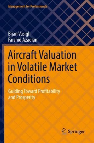 Aircraft Valuation in Volatile Market Conditions