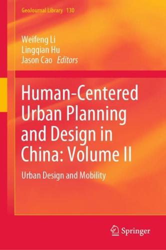 Human-Centered Urban Planning and Design in China: Volume II