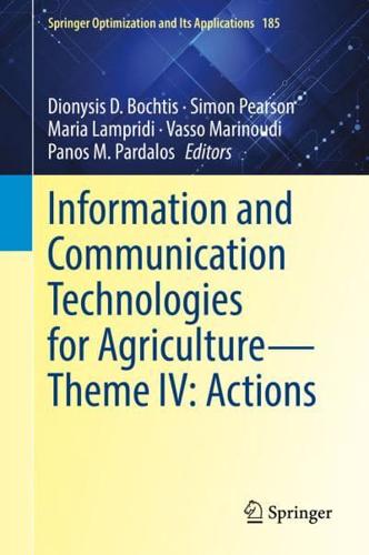 Information and Communication Technologies for Agriculture-Theme IV: Actions