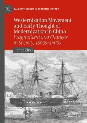 Westernization Movement and Early Thought of Modernization in China