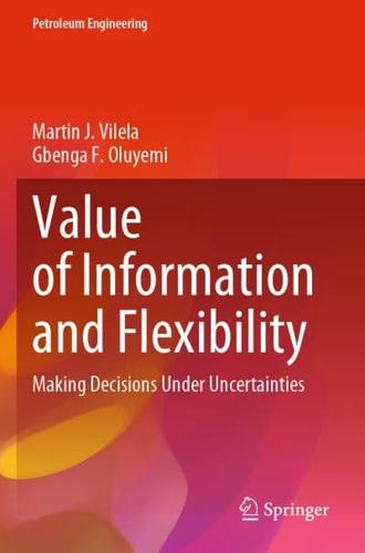 Value of Information and Flexibility