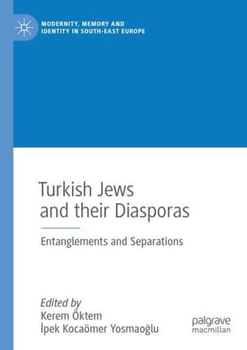 Turkish Jews and Their Diasporas