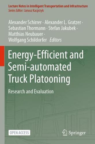 Energy-Efficient and Semi-Automated Truck Platooning