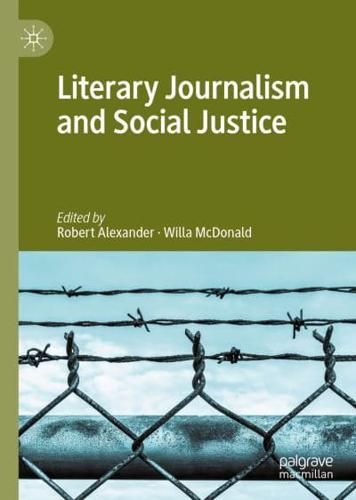 Literary Journalism and Social Justice