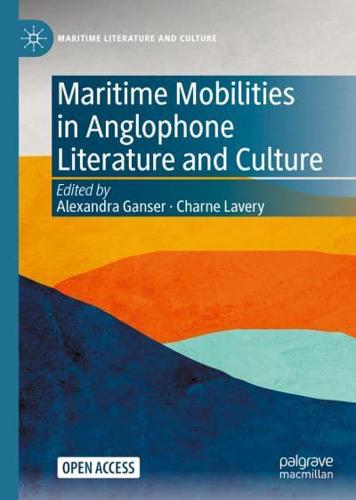 Maritime Mobilities in Anglophone Literature and Culture