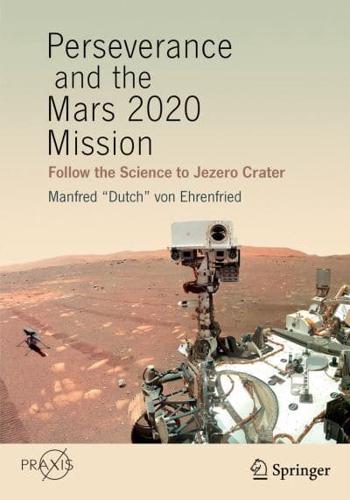 Perseverance and the Mars 2020 Mission