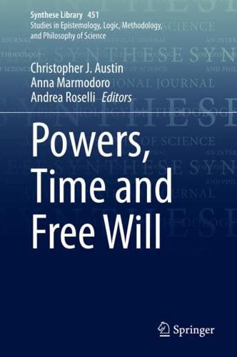 Powers, Time and Free Will