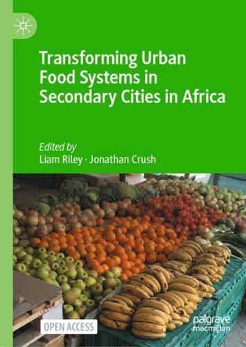 Transforming Urban Food Systems in Secondary Cities in Africa