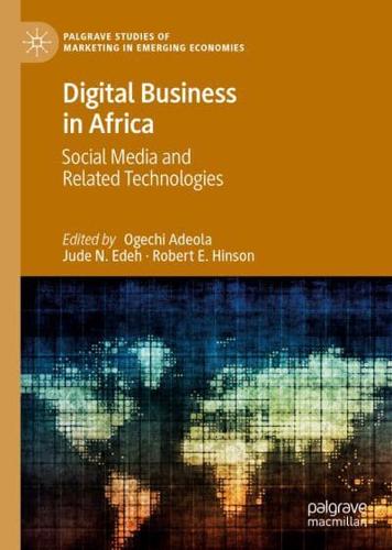 Digital Business in Africa : Social Media and Related Technologies