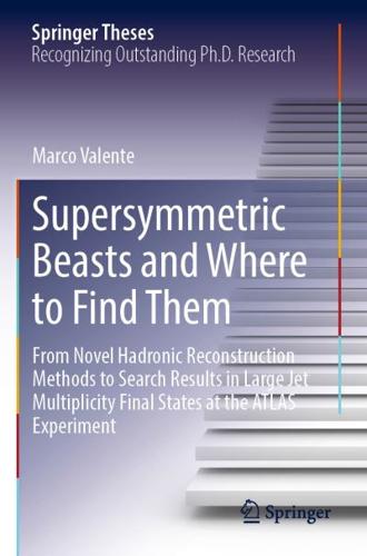 Supersymmetric Beasts and Where to Find Them