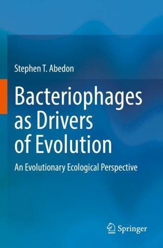 Bacteriophages as Drivers of Evolution