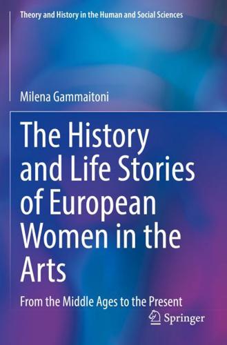 The History and Life Stories of European Women in the Arts