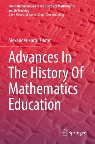 Advances in the History of Mathematics Education