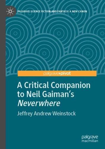 A Critical Companion to Neil Gaiman's 'Neverwhere'