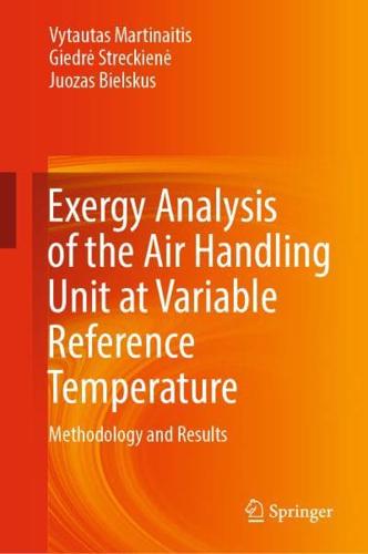 Exergy Analysis of the Air Handling Unit at Variable Reference Temperature : Methodology and Results