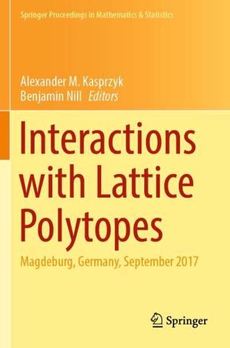 Interactions With Lattice Polytopes